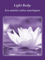 Light Body: Een aantal centra aanstippen