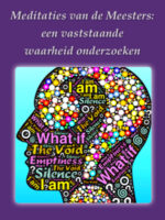 5 Meditaties van de Meesters: een vaststaande waarheid onderzoeken